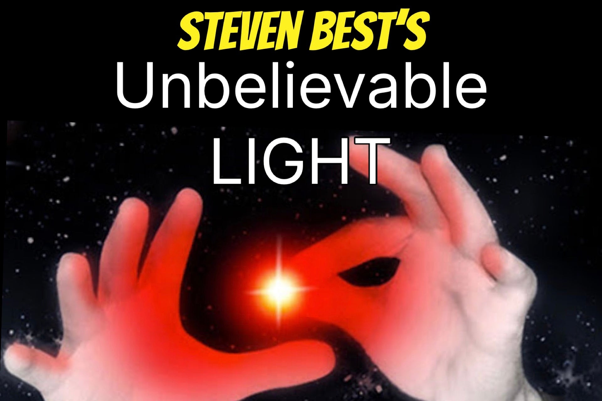 Unbelievable Light